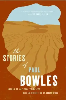 Die Geschichten von Paul Bowles - The Stories of Paul Bowles