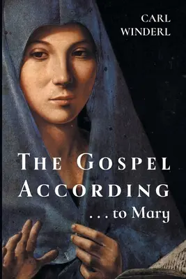 Das Evangelium nach ... Maria - The Gospel According . . . to Mary