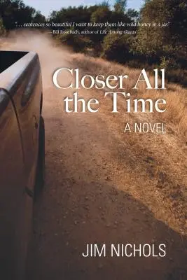 Die ganze Zeit näher - Closer All the Time