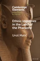 Ethnische Identitäten im Land der Pharaonen - Ethnic Identities in the Land of the Pharaohs