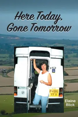 Heute hier, morgen weg - Here Today, Gone Tomorrow