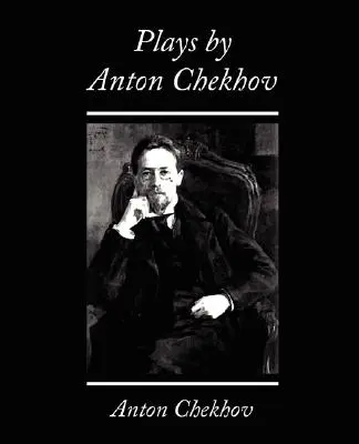 Theaterstücke von Anton Tschechow - Plays by Anton Chekhov