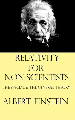 Relativitätstheorie für Nicht-Wissenschaftler - Relativity for Non-Scientists