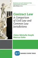 Vertragsrecht: Ein Vergleich von Zivilrecht und Common Law Jurisdiktionen - Contract Law: A Comparison of Civil Law and Common Law Jurisdictions