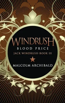 Windrush - Blutpreis: Hardcover-Großdruckausgabe - Windrush - Blood Price: Large Print Hardcover Edition