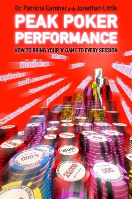Poker-Spitzenleistung - Peak Poker Performance