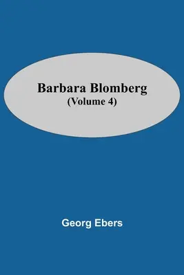 Barbara Blomberg (Band 4) - Barbara Blomberg (Volume 4)