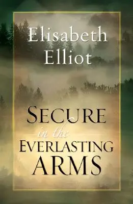 Geborgen in den ewigen Armen - Secure in the Everlasting Arms