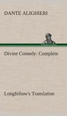 Die Göttliche Komödie, Longfellow's Übersetzung, vollständig - Divine Comedy, Longfellow's Translation, Complete