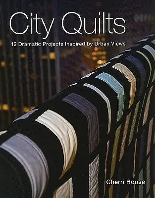 Stadt-Quilts - Print-On-Demand-Ausgabe - City Quilts - Print-On-Demand Edition