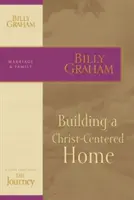 Ein christuszentriertes Zuhause aufbauen - Building a Christ-Centered Home