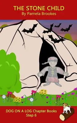 The Stone Child Chapter Book: (Step 6) Sound Out Books (systematisch dekodierbar) Help Developing Readers, including Those with Dyslexia, Learn to Read - The Stone Child Chapter Book: (Step 6) Sound Out Books (systematic decodable) Help Developing Readers, including Those with Dyslexia, Learn to Read