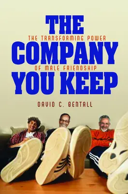 Gesellschaft, die Sie behalten - Company You Keep