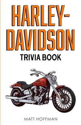 Harley-Davidson Trivia Buch - Harley-Davidson Trivia Book