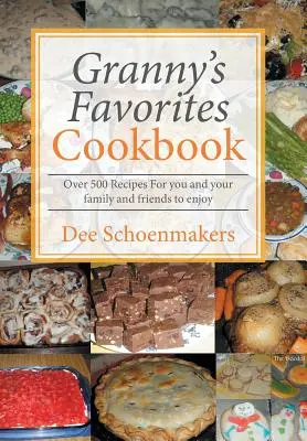 Großmutters Lieblingskochbuch - Granny's Favorites Cookbook