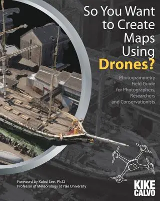 Sie wollen also Karten mit Drohnen erstellen? - So You Want to Create Maps Using Drones?