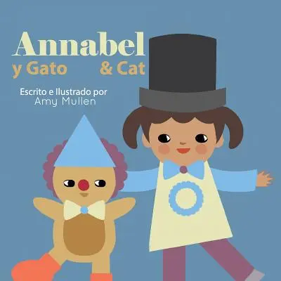 Annabel und die Katze / Annabel y Gato - Annabel and Cat / Annabel y Gato