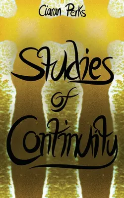 Studien zur Kontinuität - Studies of Continuity