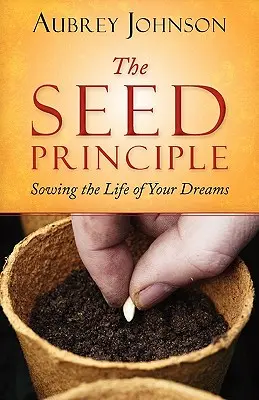 Das Saatgut-Prinzip - The Seed Principle