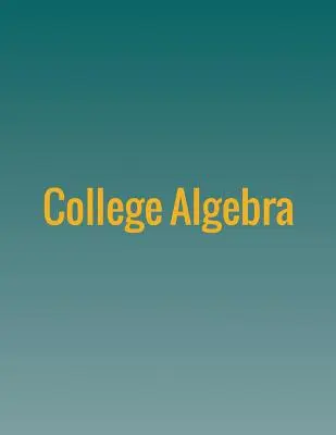 College-Algebra - College Algebra