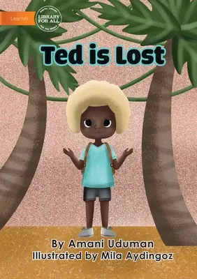 Ted ist verloren - Ted Is Lost