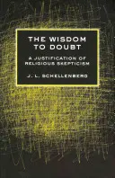 Die Weisheit zu zweifeln - The Wisdom to Doubt