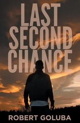 Letzte zweite Chance: Ein christlicher Spannungsroman - Last Second Chance: A Christian Suspense Novel