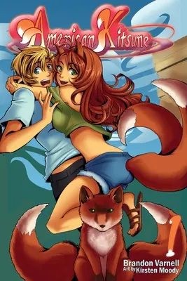 American Kitsune, Band 1: Die Liebe eines Fuchses - American Kitsune, Volume 1: A Fox's Love