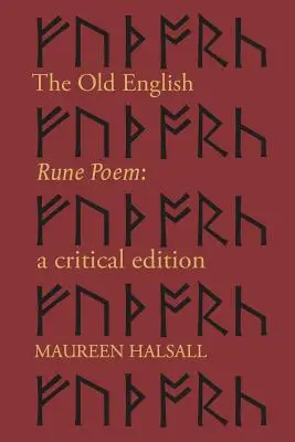 Das Altenglische Runengedicht: Eine kritische Ausgabe - The Old English Rune Poem: A Critical Edition