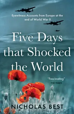 Fünf Tage, die die Welt schockierten - Five Days that Shocked the World