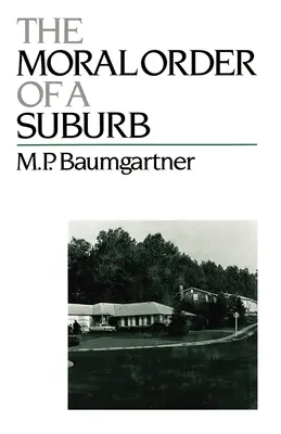 Die moralische Ordnung einer Vorstadt - The Moral Order of a Suburb