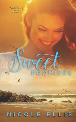 Süße Versprechen: Eine süße Candle Beach-Romanze - Sweet Promises: A Candle Beach Sweet Romance