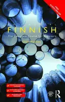 Finnisch für die Umgangssprache: Der komplette Kurs für Anfänger - Colloquial Finnish: The Complete Course for Beginners
