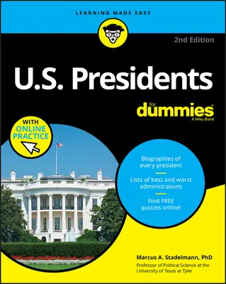 U.S. Presidents For Dummies mit Online-Übung - U.S. Presidents For Dummies with Online Practice