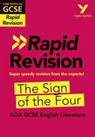 York Notes für AQA GCSE (9-1) Rapid Revision: The Sign of the Four - Aufholen, wiederholen und bereit sein für die Prüfungen 2021 und 2022 - York Notes for AQA GCSE (9-1) Rapid Revision: The Sign of the Four - Catch up, revise and be ready for 2021 assessments and 2022 exams