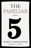 The Familiar, Band 5: Redwood - The Familiar, Volume 5: Redwood