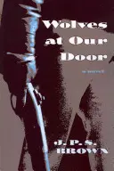 Wölfe an unserer Tür - Wolves at Our Door