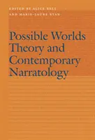 Theorie der möglichen Welten und zeitgenössische Narratologie - Possible Worlds Theory and Contemporary Narratology