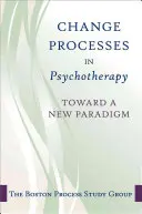 Veränderung in der Psychotherapie: Ein vereinheitlichendes Paradigma - Change in Psychotherapy: A Unifying Paradigm