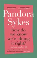 Woher wissen wir, dass wir es richtig machen? - der Sunday Times-Bestseller - How Do We Know We're Doing It Right? - the Sunday Times bestseller
