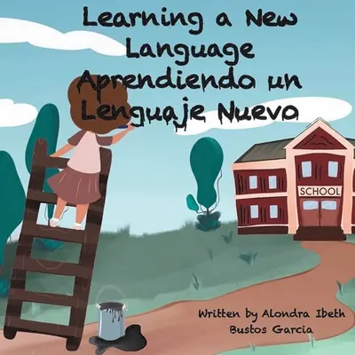 Eine neue Sprache lernen/ Aprendiendo un Lenguaje Nuevo - Learning a New Language/ Aprendiendo un Lenguaje Nuevo