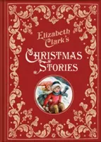Elizabeth Clarks Weihnachtsgeschichten - Elizabeth Clark's Christmas Stories