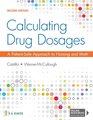 Berechnung von Arzneimitteldosierungen: Ein patientensicherer Ansatz für Pflege und Mathematik - Calculating Drug Dosages: A Patient-Safe Approach to Nursing and Math