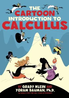 Die Cartoon-Einführung in die Infinitesimalrechnung - The Cartoon Introduction to Calculus