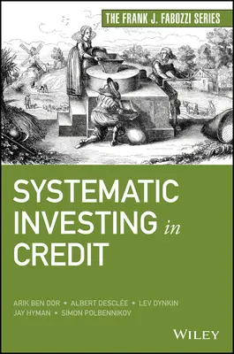 Systematisches Investieren in Kredite - Systematic Investing in Credit