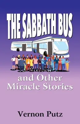 Der Sabbat-Bus und andere Wundergeschichten - The Sabbath Bus and Other Miracle Stories