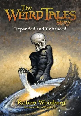 Die Geschichte der Weird Tales: Erweitert und vertieft - The Weird Tales Story: Expanded and Enhanced