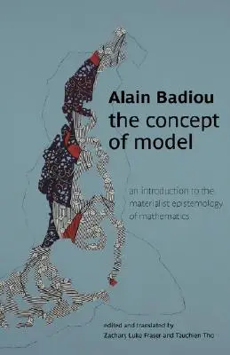 Der Begriff des Modells: Eine Einführung in die materialistische Erkenntnistheorie der Mathematik - The Concept of Model: An Introduction to the Materialist Epistemology of Mathematics