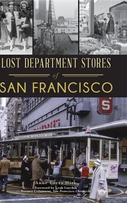 Verlorene Kaufhäuser von San Francisco - Lost Department Stores of San Francisco