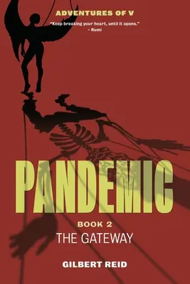 Pandemie, Buch 2: Das Tor - Pandemic, Book 2: The Gateway